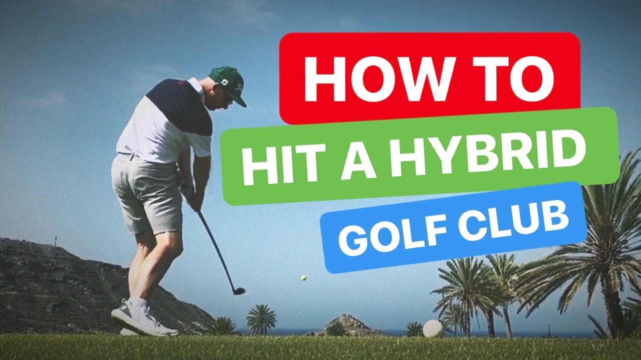 Bí Mật Của Cú Swing Rescue - Gậy Hybrid